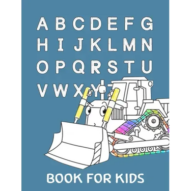 Book for kids: My first big car activity book for kids ages 4-8 -(A-Z ) Handwriting & Number Tracing & The maze game & Coloring page (Book2)