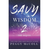 Savy Wisdom 2: The Sequel