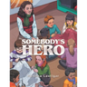 Somebody's Hero