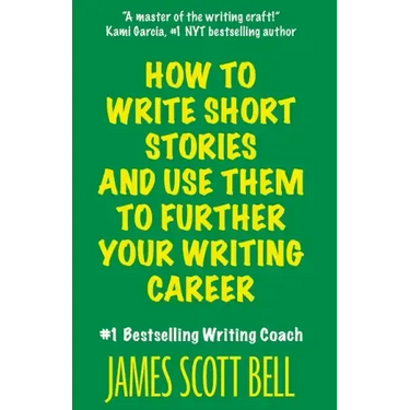 How to Write Short Stories And Use Them to Further Your Writing Career