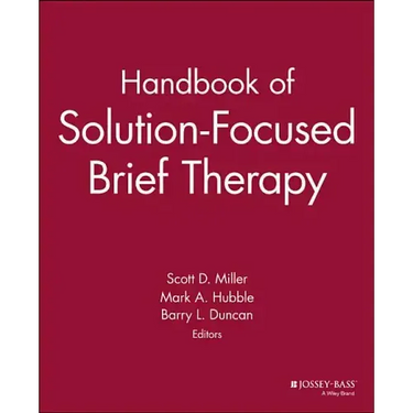 Handbook of Solution-Focused Brief Therapy