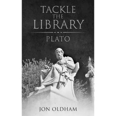 Tackle the Library - Plato: Philosophy for the Curious