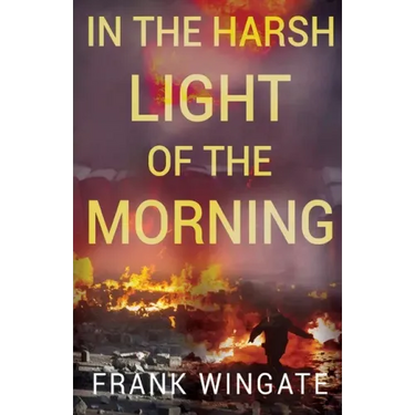 In the Harsh Light of the Morning