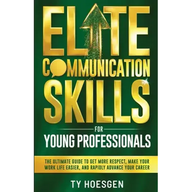 Elite Communication Skills for Young Professionals