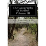 The Geography of Strabo: Volume III