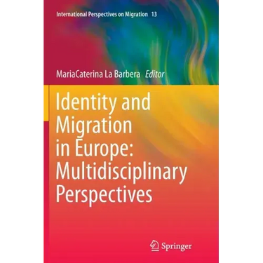 Identity and Migration in Europe: Multidisciplinary Perspectives