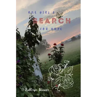 One Girl's Search For Hope: Revised Edition