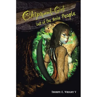 Chipmunk-Girl: Last of the Mole People