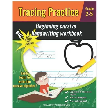 Tracing Practice: cursive handwriting workbook for kids beginners: a b c coloring book, cursive writing books for kids, preschool practi