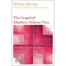 The Gospel of Matthew, Volume 2