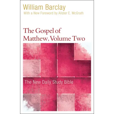 The Gospel of Matthew, Volume 2