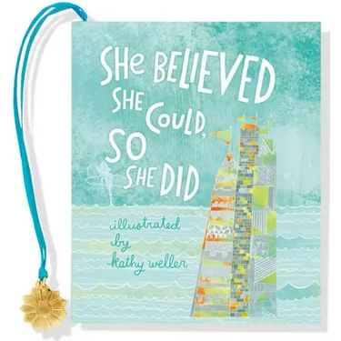 She Believed She Could, So She Did