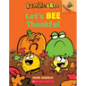 Let's Bee Thankful: An Acorn Book (Bumble and Bee #3): Volume 3