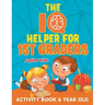 The IQ Helper for 1st Graders: Activity Book 6 Year Old