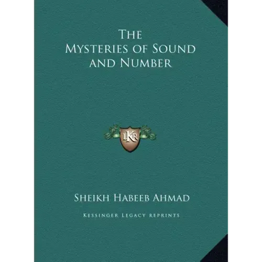 The Mysteries of Sound and Number