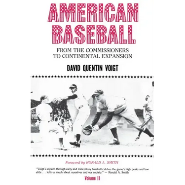 American Baseball: From the Commissioners to Continental Expansion