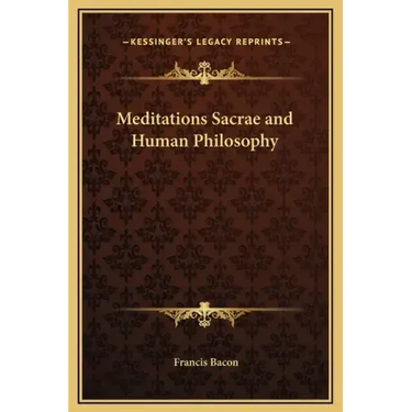 Meditations Sacrae and Human Philosophy