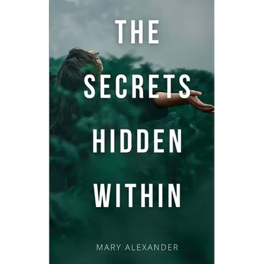 The Secrets Hidden Within