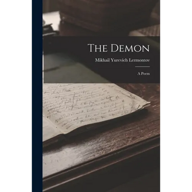 The Demon: A Poem