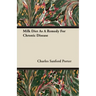 Milk Diet As A Remedy For Chronic Disease