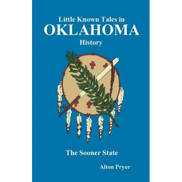 Little Known Tales in Oklahoma History