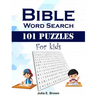 Bible Word Search 101 Puzzles For Kids: Large Print Word Search Books, Exercise Your Brain, Workouts for Kids and Adults
