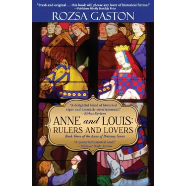 Anne and Louis: Rulers and Lovers