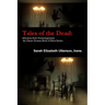 Tales of the Dead: Selections from Fantasmagoriana, the Classic German Book of Ghost Stories