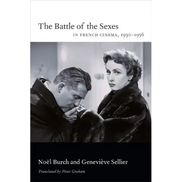 The Battle of the Sexes in French Cinema, 1930-1956
