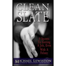 Clean Slate: 9 Secrets To Getting a Job, Even With A Felony