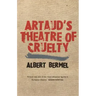 Artaud's Theatre of Cruelty