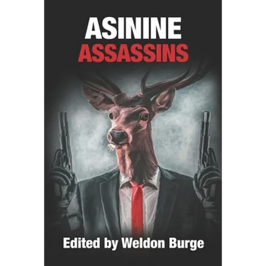 Asinine Assassins