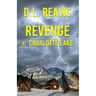 Revenge at Charlotte Lake