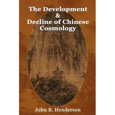 The Development and Decline of Chinese Cosmology