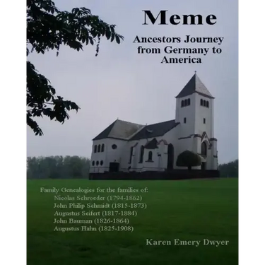 Meme: Ancestors Journey from Germany to America