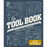 The Tool Book: A Tool Lover's Guide to Over 200 Hand Tools
