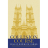 Collision Course