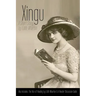 Xingu: A Short Story: Also Includes The Vice of Reading and Reader Discussion Guide
