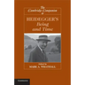 The Cambridge Companion to Heidegger's Being and Time