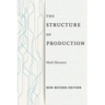 The Structure of Production: New Revised Edition