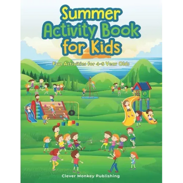 Summer Activity Book: Fun Activities for 4-8 Year Olds