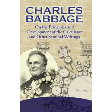 On the Principles and Development of the Calculator and Other Seminal Writings