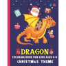 Dragon Coloring Book for Kids Ages 4-8 Christmas Theme: Cute Dragon Gift Ideas For Children The Book Contains Christmas & Dragon Images, Making It An