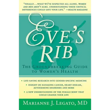 Eve's Rib: The Groundbreaking Guide to Women's Health
