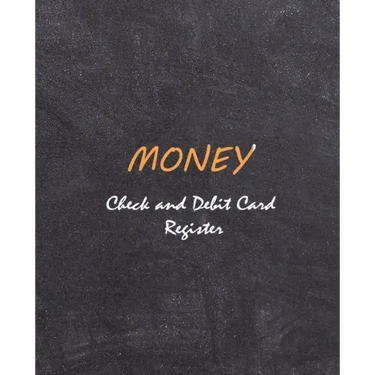 Money - Check and Credit Card Register: Personal Checking Account Balance Register: General Checking Account Transaction Register : Size 7.5x9.25