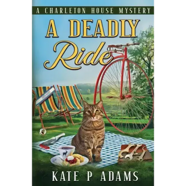 A Deadly Ride (A Charleton House Mystery Book 4)