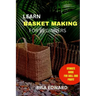 Learn Basket making
