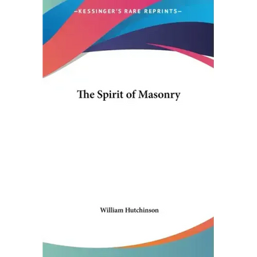 The Spirit of Masonry