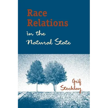 Race Relations in the Natural State