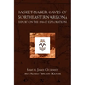 Basket-Maker Caves of Northeastern Arizona: Report on the Explorations, 1916-17